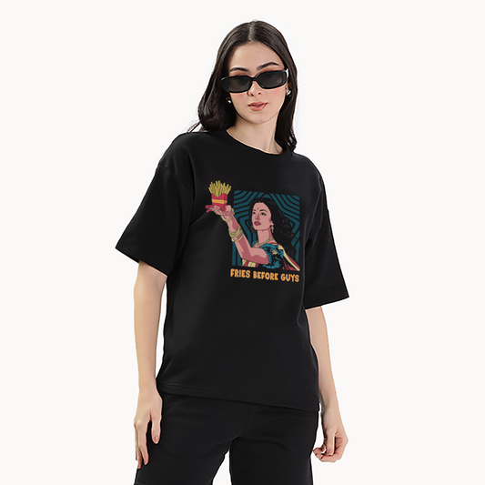 Fries Before Guys | Oversized T-Shirt - Fully Filmy