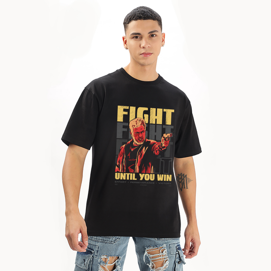 Fight Until You Win Oversized T-Shirt - Fully Filmy