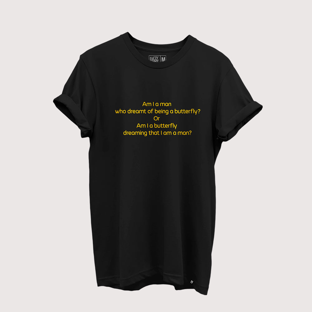 Man Or Butterfly T-Shirt - Fully Filmy