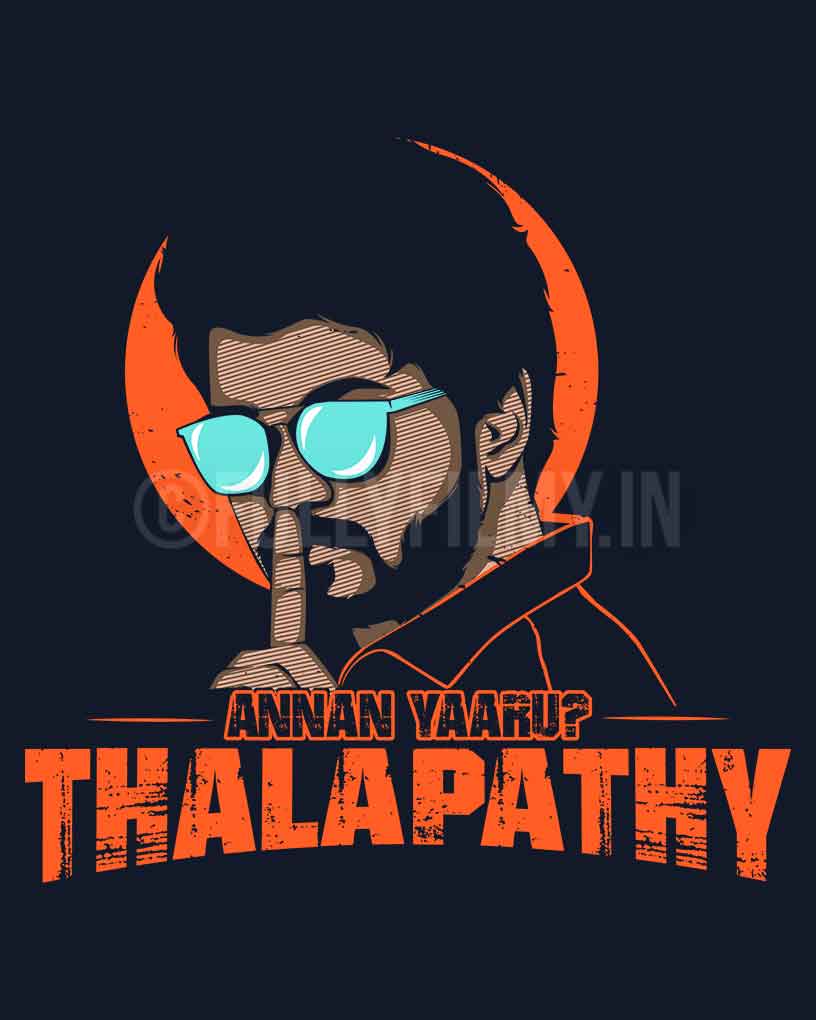Annan Yaaru Thalapathy T-shirt - Fully Filmy