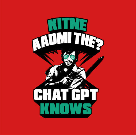 Kitne Aadmi The? | ChatGPT T-Shirt - Fully Filmy