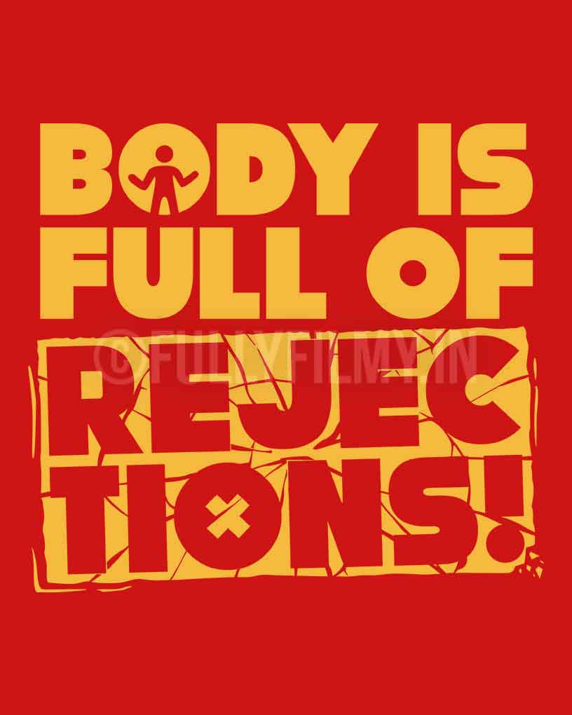 Body full of rejections T-shirt - Fully Filmy