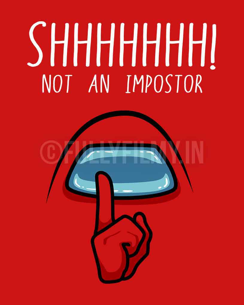Not an Imposter T-shirt - Fully Filmy