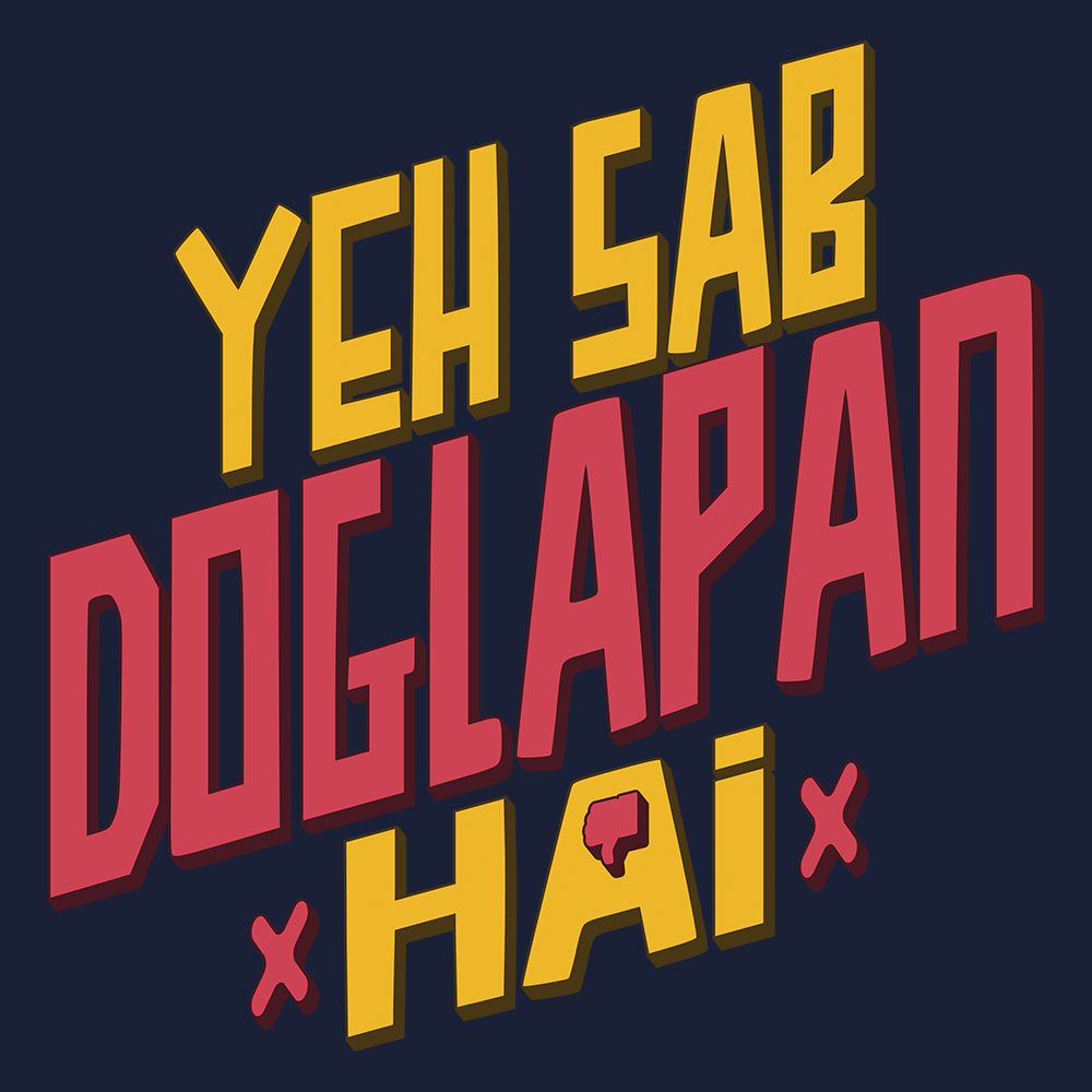 Yeh Sab Doglapan Hai T-Shirt - Fully Filmy