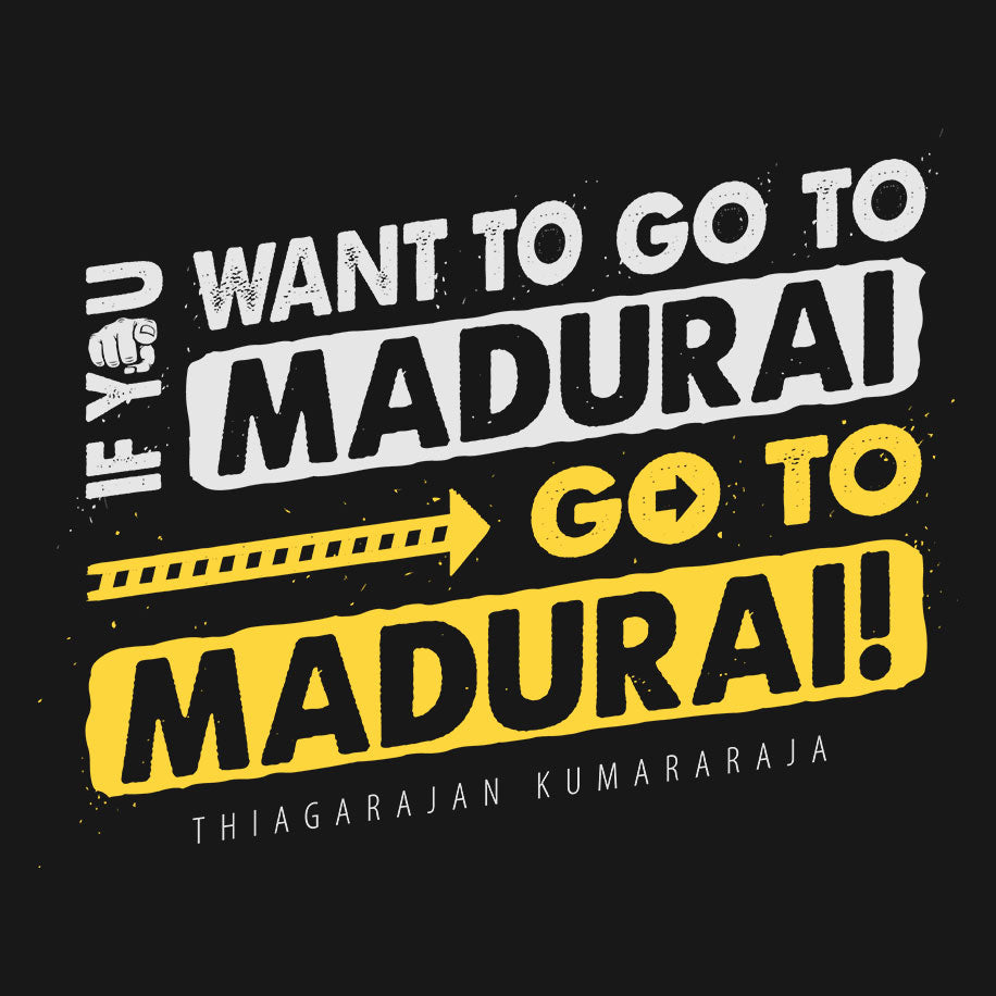Go to Madurai T-Shirt - Fully Filmy