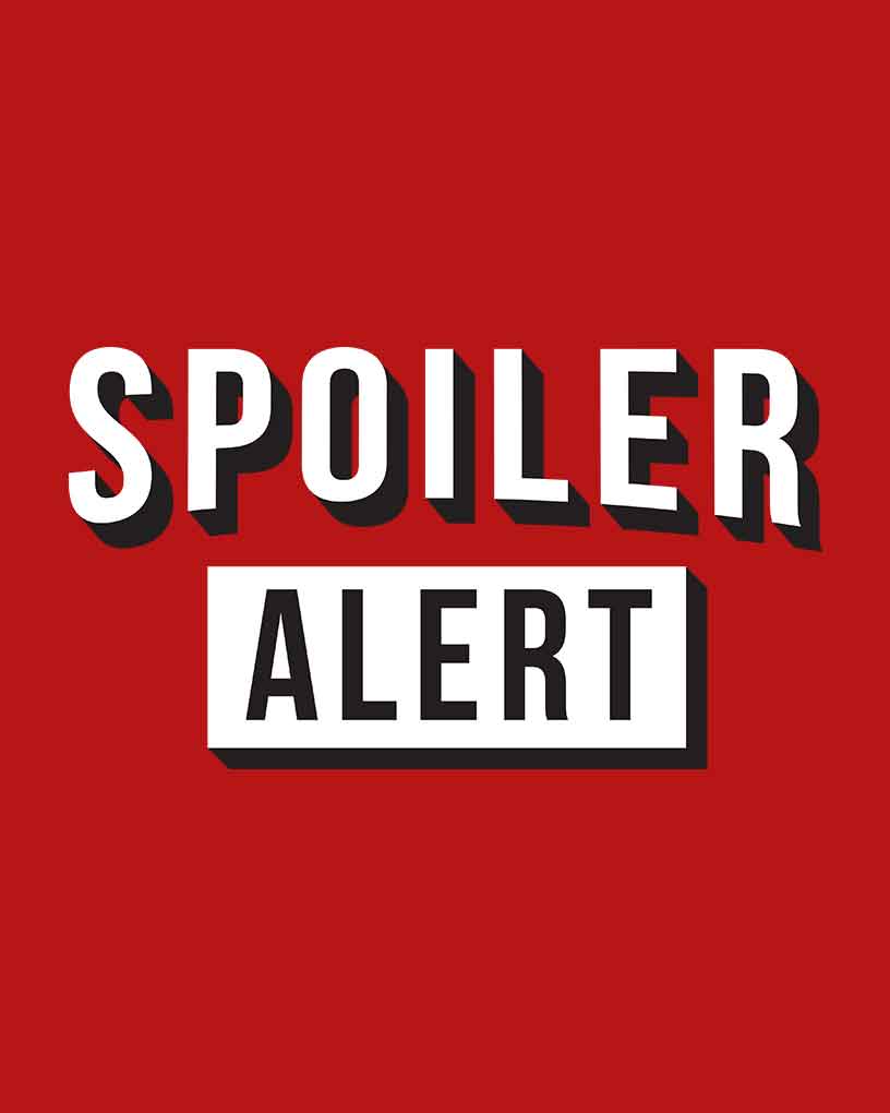 Spoiler Alert T-Shirt - Fully Filmy