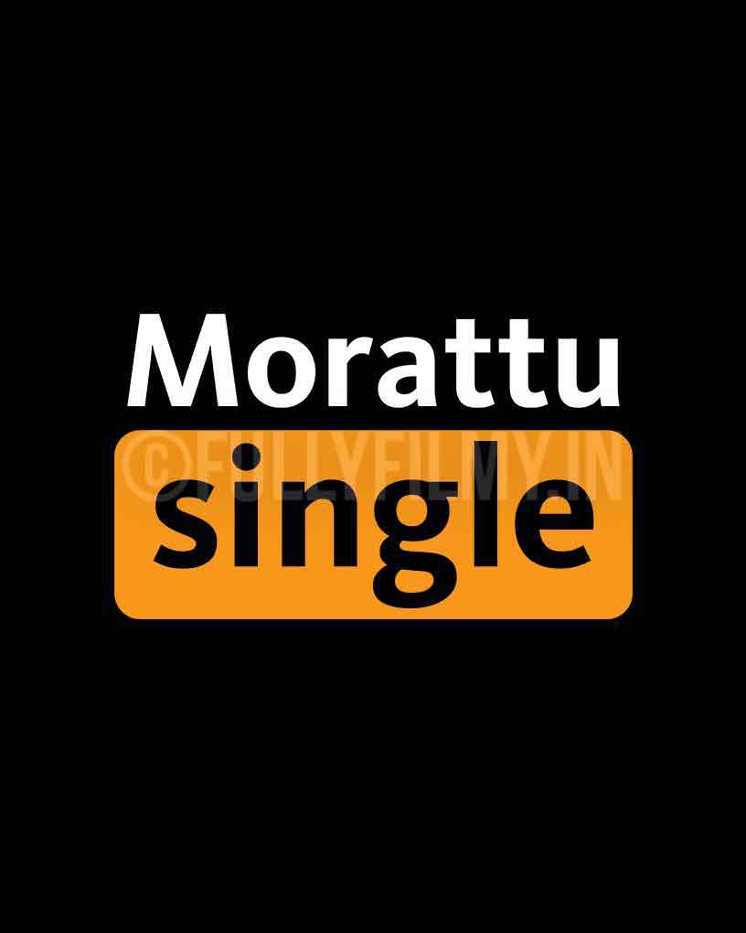 Morattu Single T-Shirt - Fully Filmy