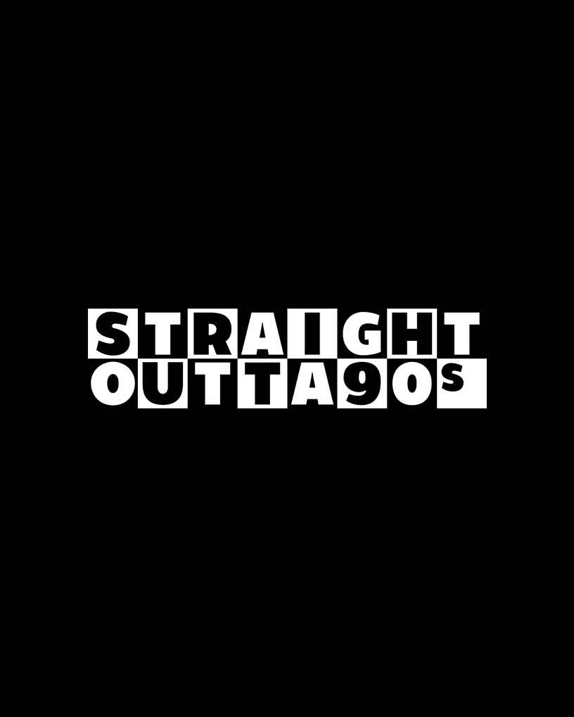 Straight Outta 90s T-Shirt - Fully Filmy