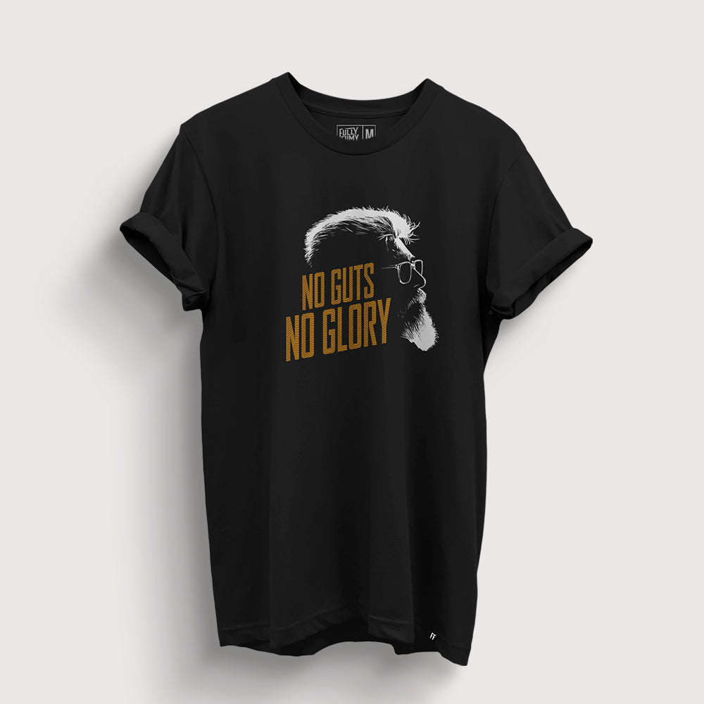 No Guts No Glory T-Shirt - Fully Filmy