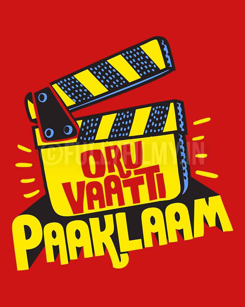 Oru Vaatti Paaklaam T-Shirt - Fully Filmy