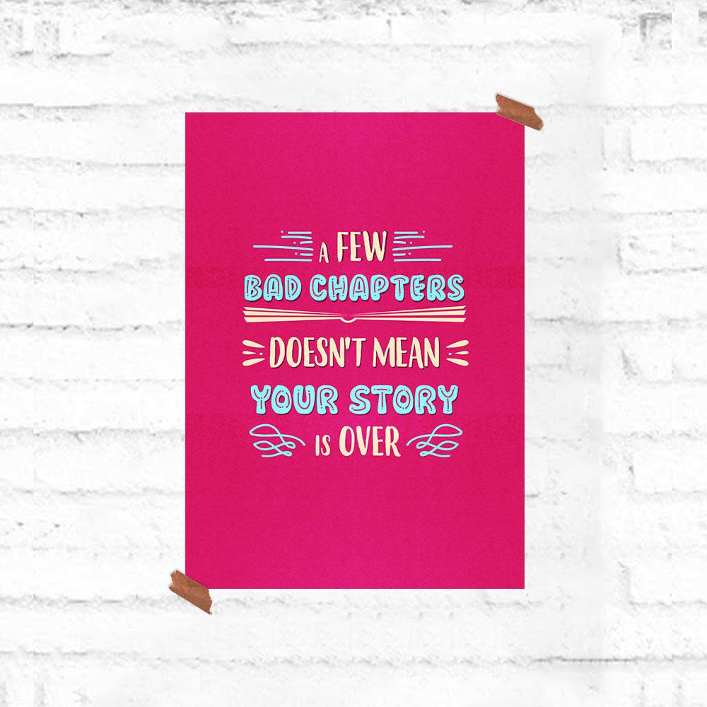 Bad Chapter Motivational Poster - Fully Filmy - MadrascartFully Filmy