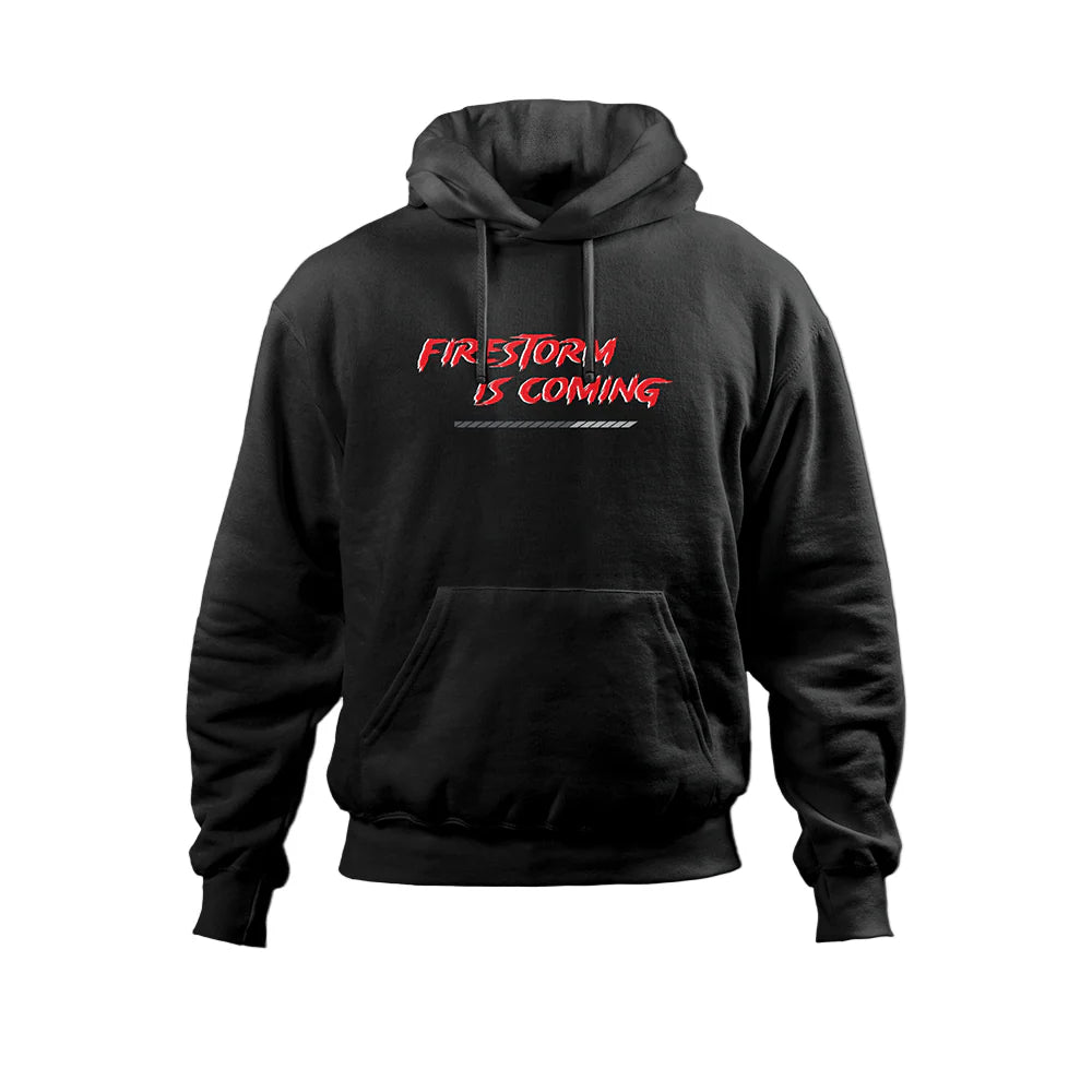 Firestorm is Coming Hoodie | OG Official Merchandise - Fully Filmy