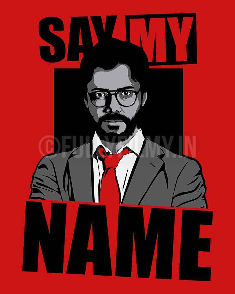 Say My Name T-shirt - Fully Filmy