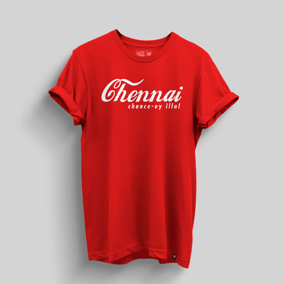 Chennai Chance ey illa T-Shirt - Fully Filmy