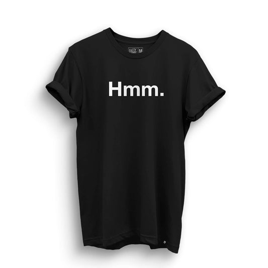 Hmm T-Shirt - Fully Filmy