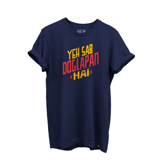 Yeh Sab Doglapan Hai T-Shirt - Fully Filmy