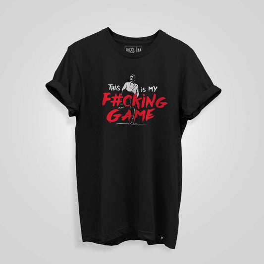 My Fucking Game T-shirt - Fully Filmy