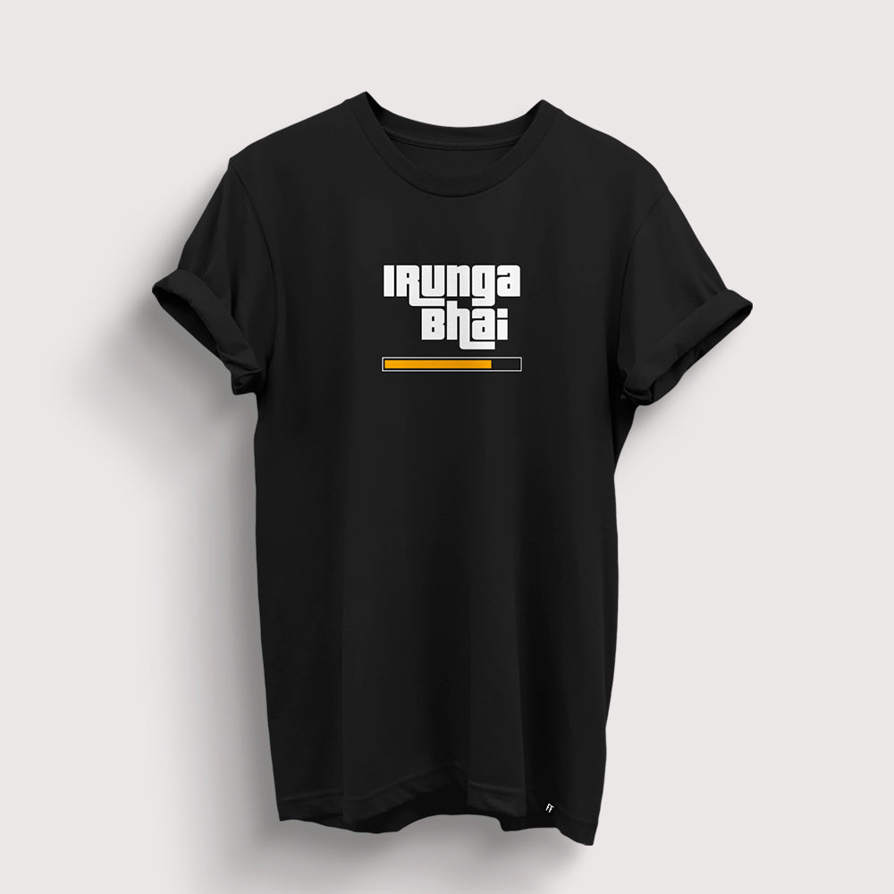 Irunga Bhai T-Shirt - Fully Filmy