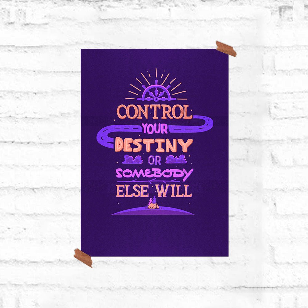 Control Your Destiny Motivational Poster - Fully Filmy - MadrascartFully Filmy
