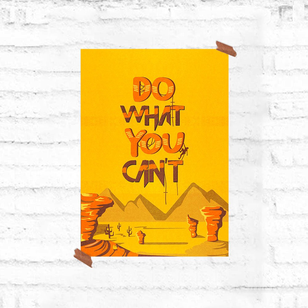 Do What You Can't Motivational Poster - Fully Filmy - MadrascartFully Filmy
