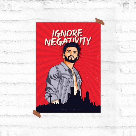Ignore Negativity Poster - Fully Filmy - MadrascartFully Filmy