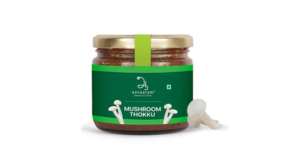 Mushroom Thokku (250 gms) - Aavaaram